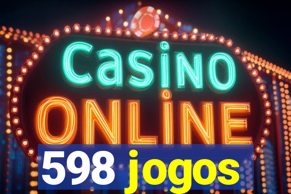 598 jogos